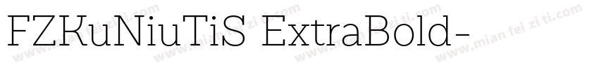 FZKuNiuTiS ExtraBold字体转换
